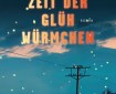 Zeit der Glühwürmchen Buch Roman Cover Rezension Bewertung